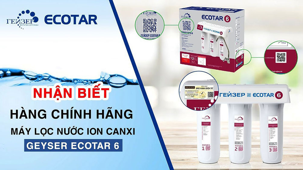 Nhận biết Nano Geyser Ecotar 6 chính hãng 